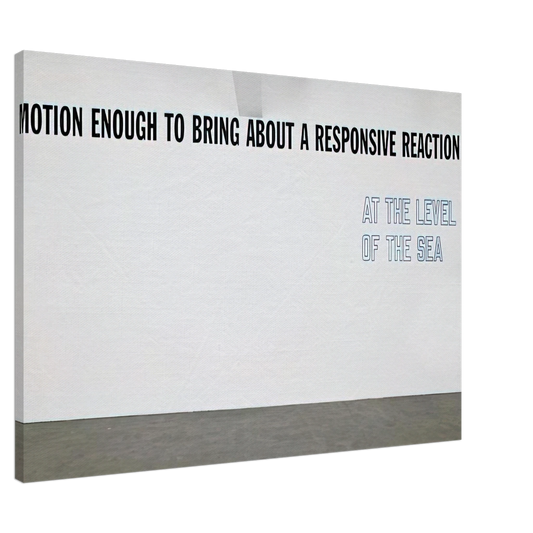 Lawrence Weiner - Motion Enough to Bring About... - 2008 Canvas - 20x30 cm / 8x12 inches-canvas