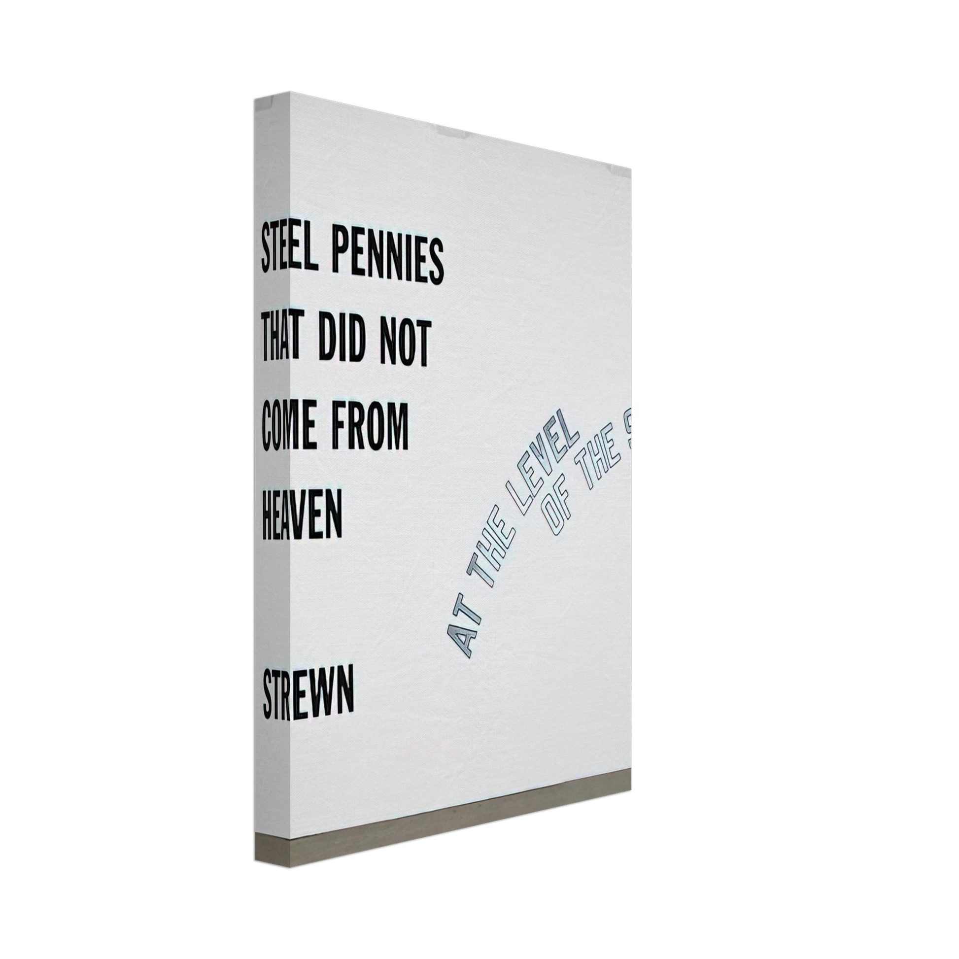 Lawrence Weiner - Steel Pennies That... - 2008 Canvas - 70x100 cm / 28x40 inches-canvas