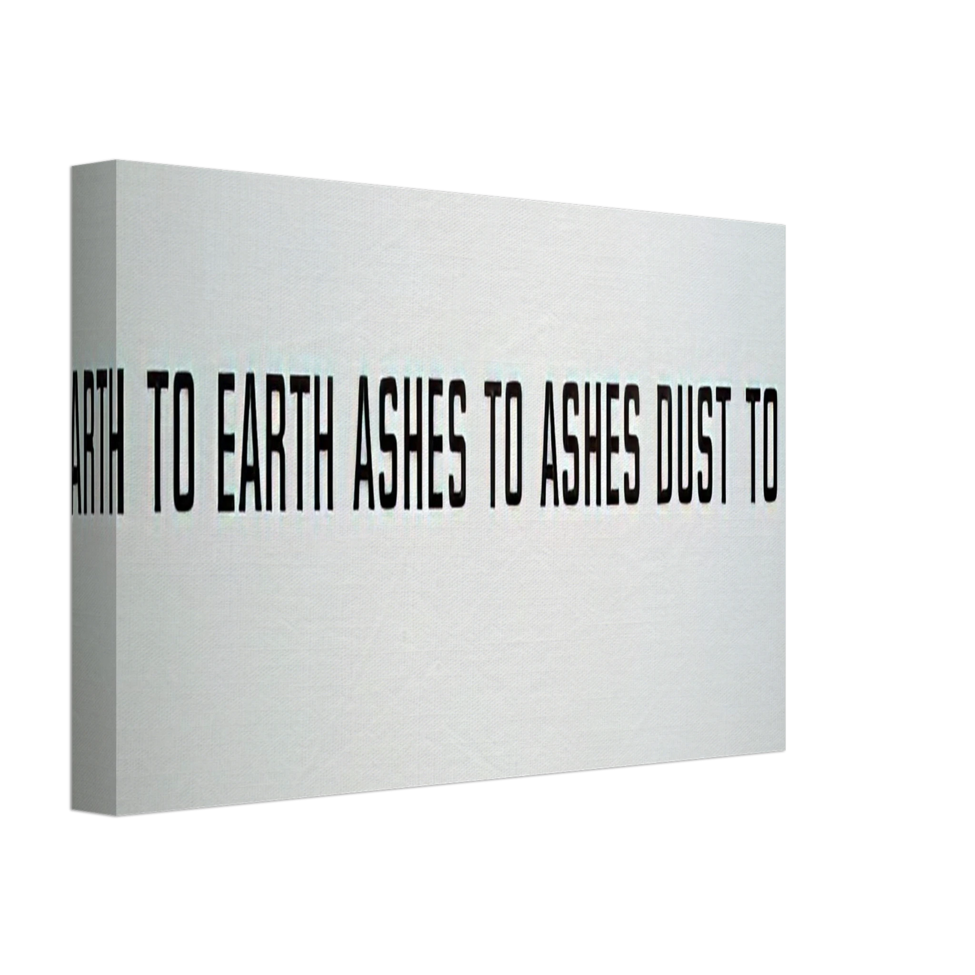 Lawrence Weiner - Earth to Earth Ashes to Ashes Dust to Dust - 1970 Canvas - 70x100 cm / 28x40 inches-canvas