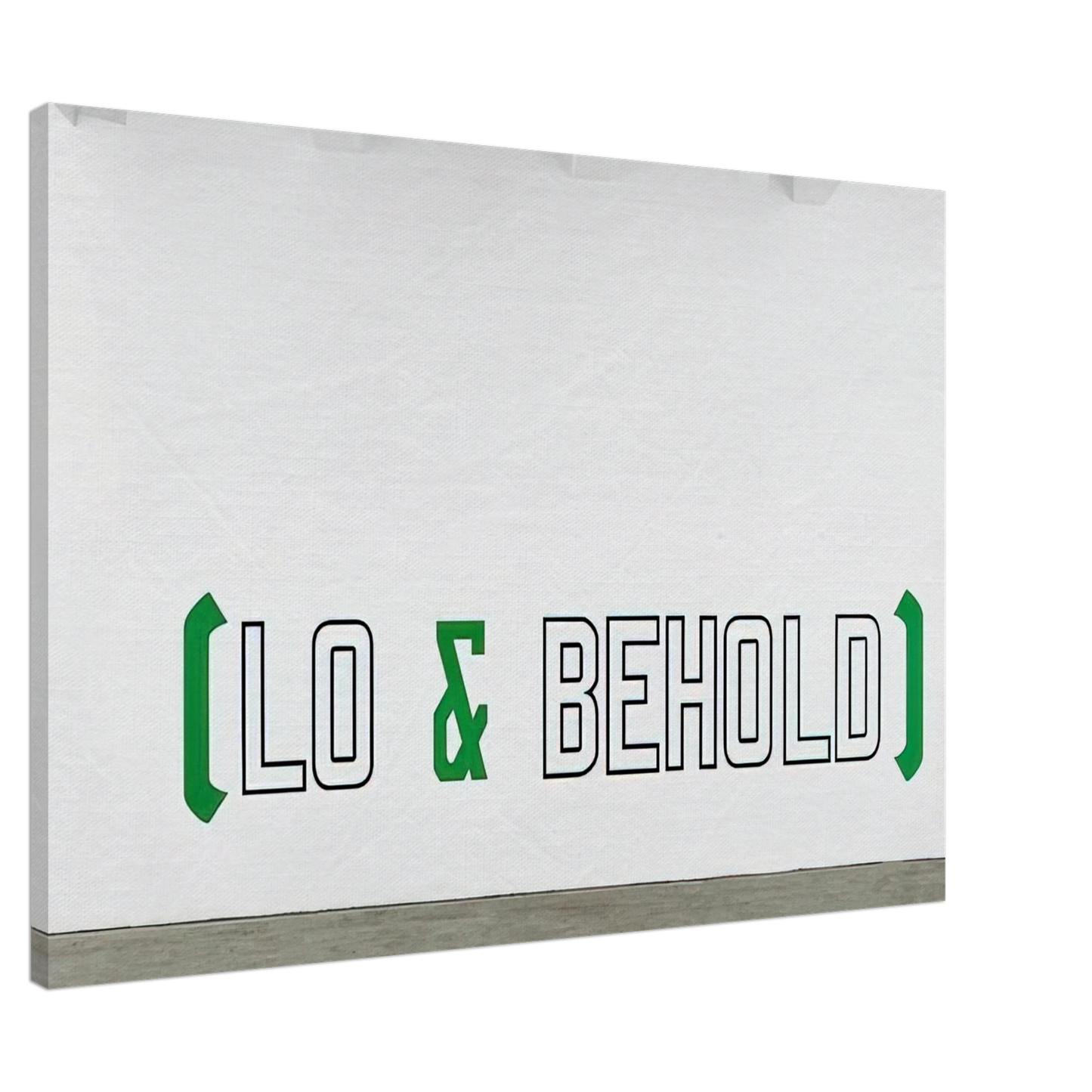 Lawrence Weiner - Lo  Behold - 2006 Canvas - 20x30 cm / 8x12 inches-canvas