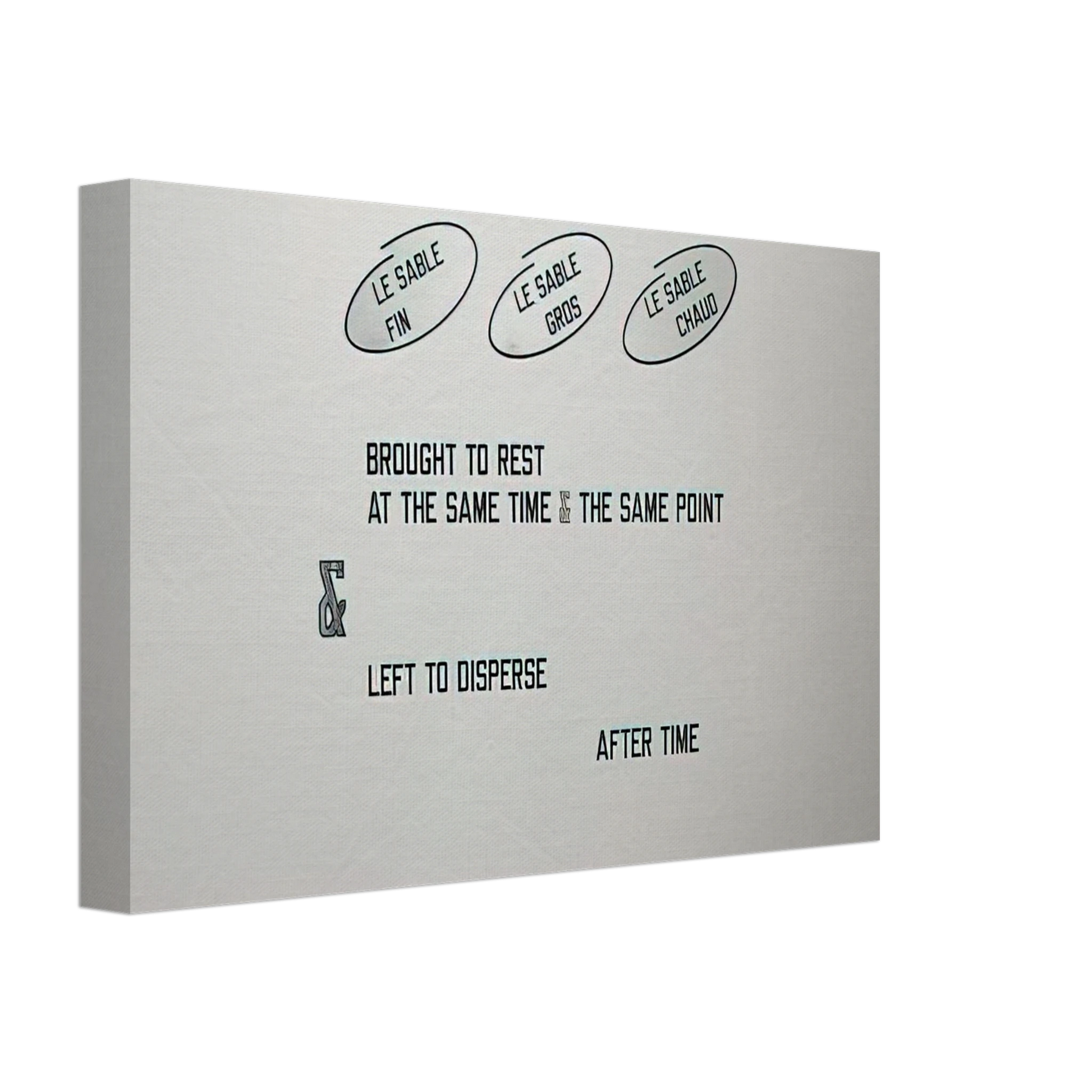 Lawrence Weiner - Le sable fin... - 2008 Canvas - 40x60 cm / 16x24 inches-canvas